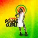 J\'Neka - Some Gyal (Original Mix)