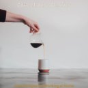 Coffee House Classics - Awesome Instrumental for Brewing Fresh Coffee