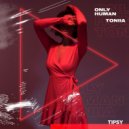 Toniia & Sunnie Williams - Only Human (feat. Sunnie Williams) (Original Mix)