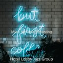 Hotel Lobby Jazz Group - Background for Working at Home (Original mix)