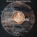 Vintage Cafe - Soundscapes for Working at Home (Original mix)