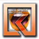 Danny Squeeze - Life (Original mix)