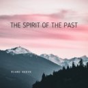 Rianu Keevs - The Spirit of the past
