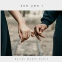 Royal Music Paris - You And I (Instrumental)