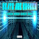 Beats Are Broken - Take Some Time Out (Original Mix)