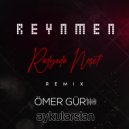 Reynmen - Radyoda Neset (Omer Gur & Aykut Arslan Remix)