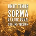 Umut Timur - Sorma