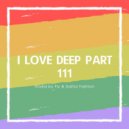 Fly & Sasha Fashion - I Love Deep Part 111 (Tonight)