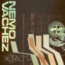 Nemo Vachez - Serena
