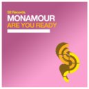 Monamour - Are You Ready (Extended Mix)