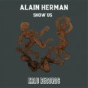 Alain Herman - Show Us (Original Mix)
