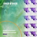 Danielle Parente & Benjamin Shaffer & Benjamin Shaffer - Over and Over (Benjamin Shaffer Remix)