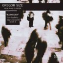 Gregor Size  - New world order