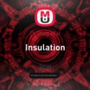 Dj Oleg Mal - Insulation ()