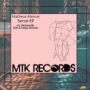 Matheus Alencar - Sense (Felipe Michelin Remix)