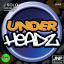 J Solo - Check Dis (Original Version)