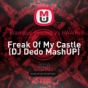 Wamdue Project Vs HAWK - Freak Of My Castle