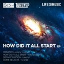 Konz & Tunstep - How Did It All Start
