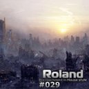 Roland - Encroachment In House Style (#029)