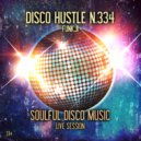 mixed by funkji Dj - DISCO HUSTLE N.334 ()