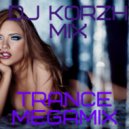 DJ Korzh - Trance Party MegaMix