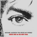 Michael Jackson - You Rock My World