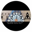 Zentrip Muzik - Quem Sou Eu