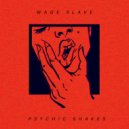 Psychic Shakes - Wage Slave