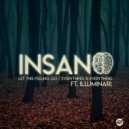 Insano_dj & Illuminari - Everything (feat. Illuminari)
