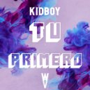 KID BOY - Tu Primero