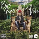 Big Vibe - Whole Time