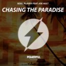 Soul Player & Joe Ault - Chasing The Paradise (feat. Joe Ault) ()
