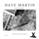 Dave Martin - We The North ()