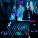 A-NUBI-S - /The Dark Side Of Your ........SOUL/