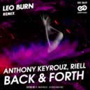 Anthony Keyrouz, Riell - Back & Forth (Leo Burn Radio Edit)