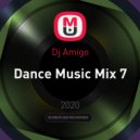 Dj Amigo - Dance Music Mix 7 ()