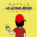 Gavela - Mi Último Adiós