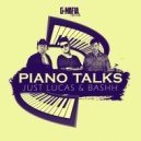Just Lucas & Bashh - Piano Talks (Original Mix)