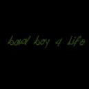 DJ 420 - Bad Boy 4 Life (Original Mix)