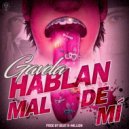 Gavela - Hablan Mal de Mí