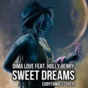 Dima Love feat. Holly Henry - Sweet Dreams (Eurythmics cover)