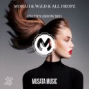 Moraii & W1ld & All Dropz - Celtics (Show Me) (Original mix)