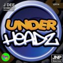 J Dee - Someday