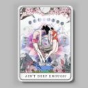 Autograf feat. Jared Lee - Ain't Deep Enough