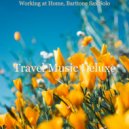 Travel Music Deluxe - Outstanding Soundscape for Working at Home