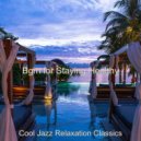 Cool Jazz Relaxation Classics - Spacious Sound for Dreaming of Travels ()