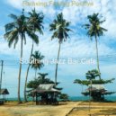 Soothing Jazz Bar Cafe - Relaxing Feeling Positive