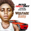 K.I.D Hellcat & Jrey Cash - Welfare Baby (feat. Jrey Cash) (explicit)