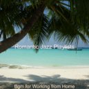 Romantic Jazz Playlists - Bubbly Brazilian Easy Listening - Vibe for Relaxing at Home ()