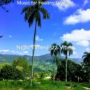 Night Time Jazz Vibes - Alto Sax Solo - Bgm for Staying Healthy